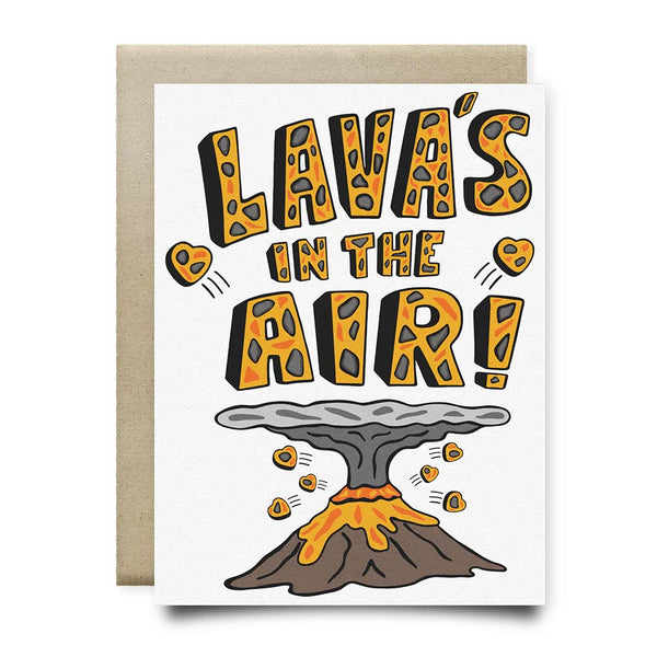 Lava's in the Air Love Card