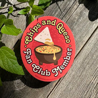 Chips and Queso Fan Club Sticker