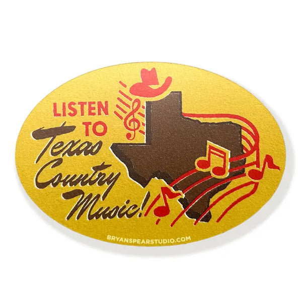 Listen To Texas Country Music Sticker