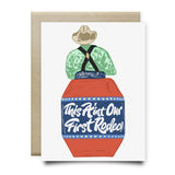 Not Our First Rodeo Greeting Card - Cards