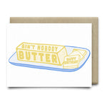 Nobody Butter Birthday Card
