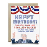 Bernie Sanders Birthday Card - Look Like a Million Bucks