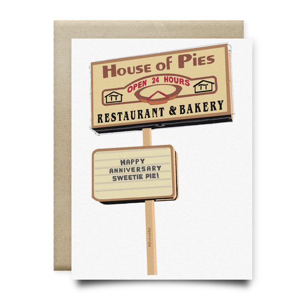 House of Pies Happy Anniversary Sweetie Pie Card