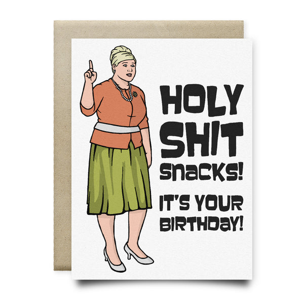 Pam Poovey Holy Shit Snacks Birthday Card