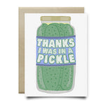 In A Pickle Thank You Card
