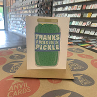 In A Pickle Thank You Card