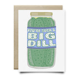 You're Such a Big Dill