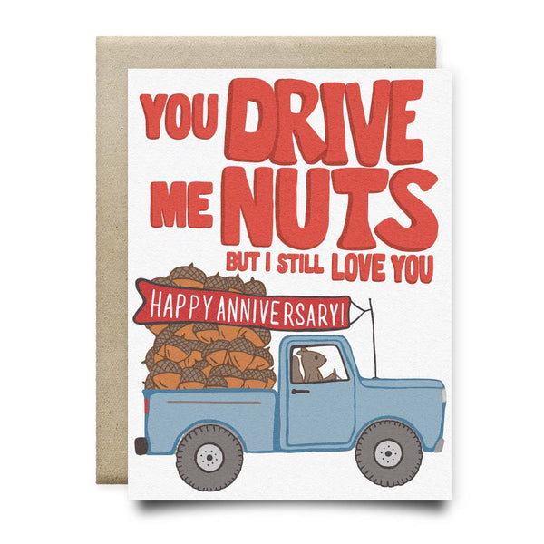 Drive Me Nuts Anniversary Card