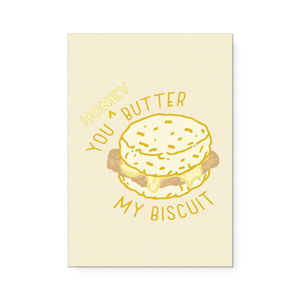 Honey Butter My Biscuit Art Print