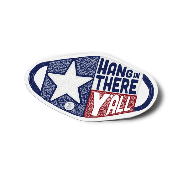 Hang In There Y'all Sticker