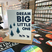 Dream Big Little One Greeting Card