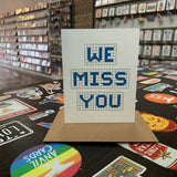 We Miss You | Houston Blue Tiles Greeting Card