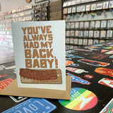 You've Always Had My Back, Baby Card
