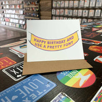 Happy Birthday Banner (Use a Pretty Font) Card