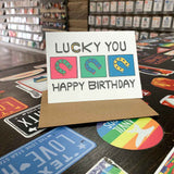 Lucky You Happy Birthday Card