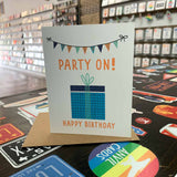 Party On Happy Birthday Card