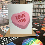 Love You Candy Hearts Greeting Card