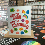 You're Lucky You're Charming Greeting Card