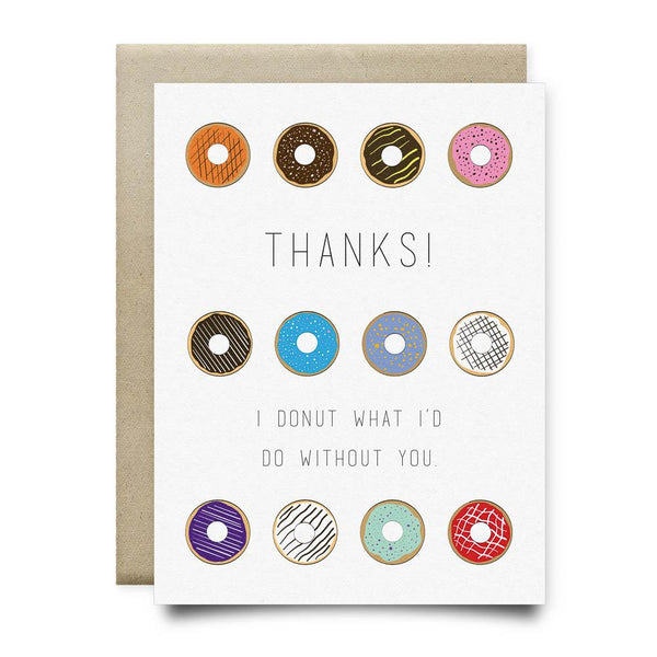 I Donut What Id Do Without You Thank You Card - Cards