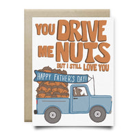 Drive Me Nuts Father's Day Card