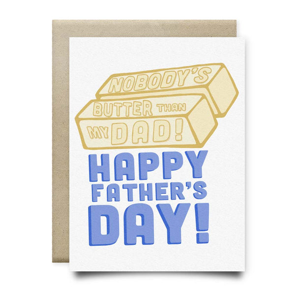 Nobody Butter Father's Day Card