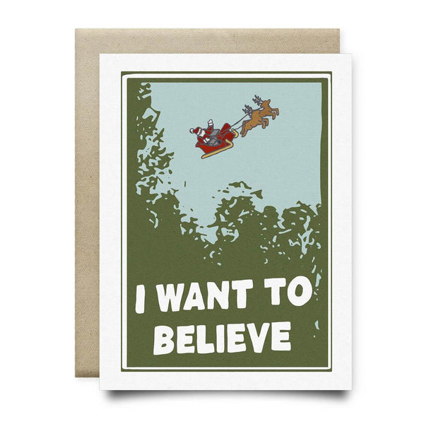 I Want to Believe (in Santa) Christmas Card