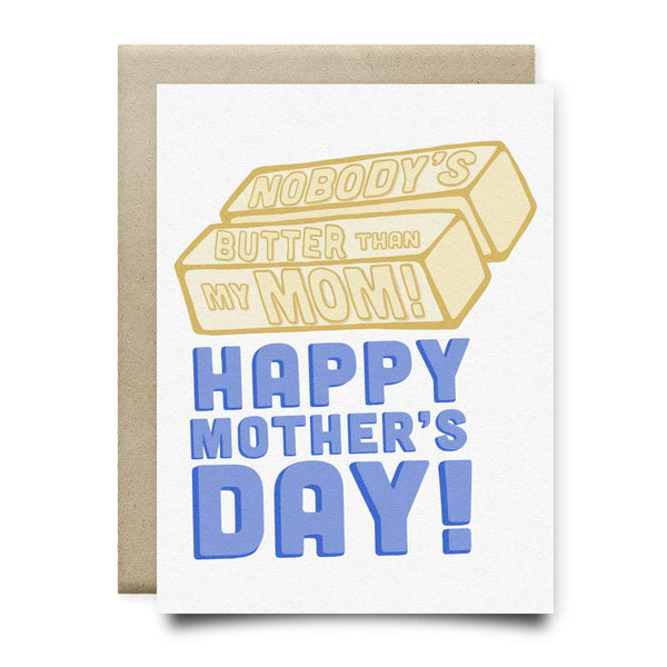 Nobody Butter than Mom Mother's Day Card