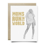 Moms Run the World Greeting Card - Cards