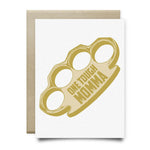 One Tough Momma Greeting Card - Cards